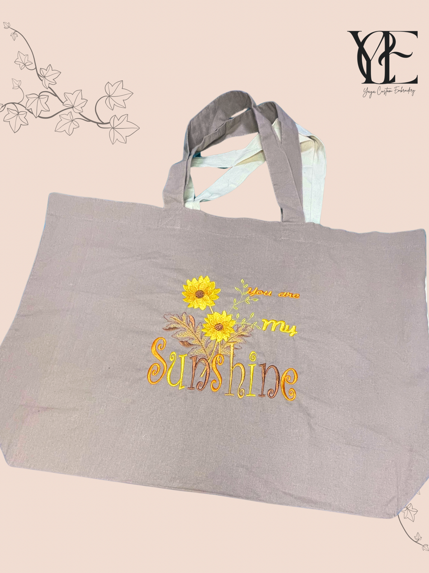 Oversized Tote Bag: You are my sunshine sunflowers