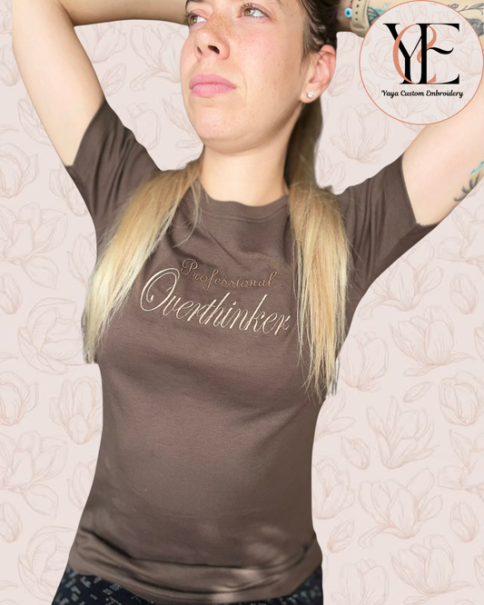 Professional Overthinker Embroidered T-Shirt