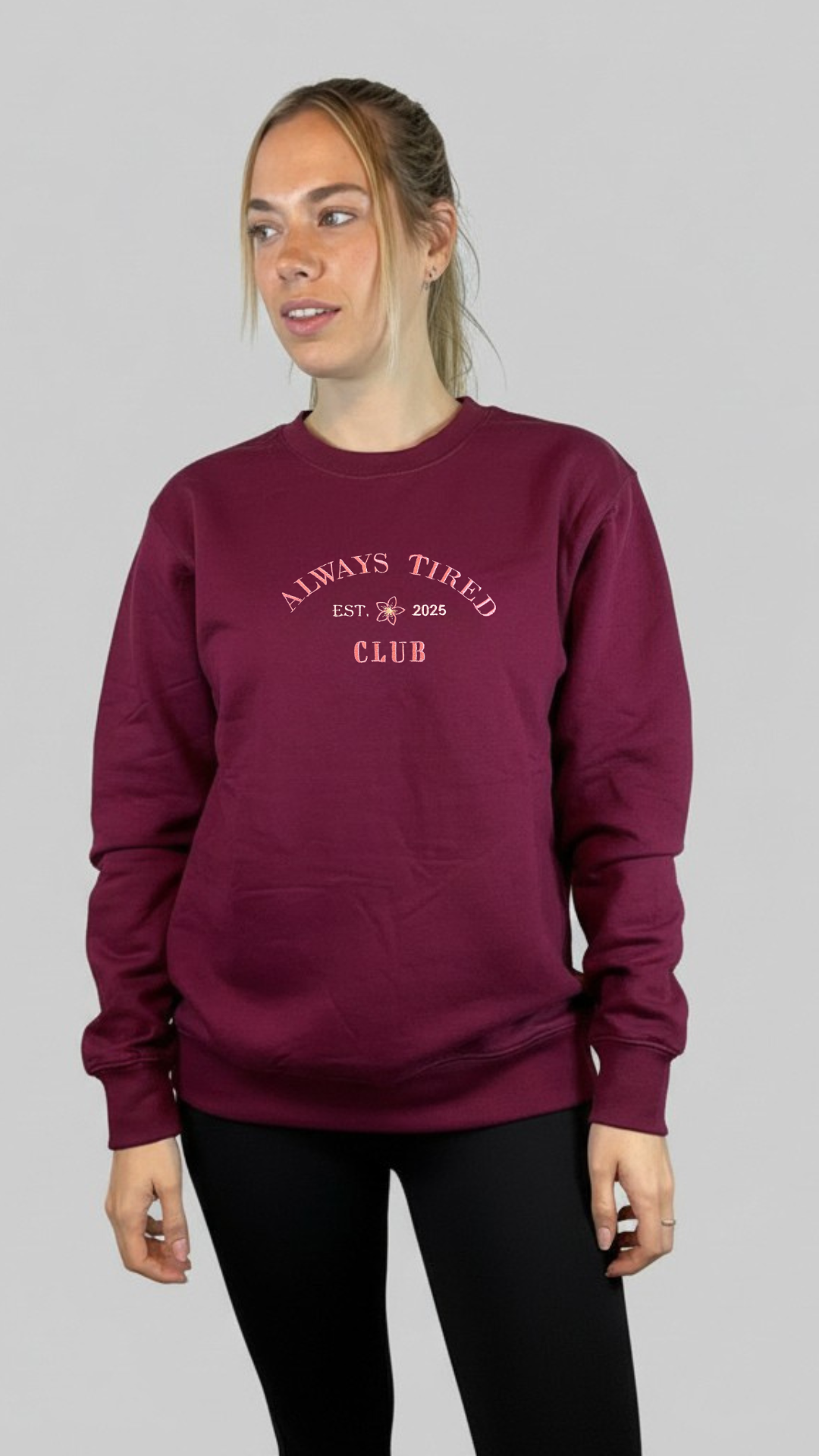 "Always tired Club" Embroidered Sweatshirt & T-Shirt | XS–XXL | Hot Chocolate and Burgundy