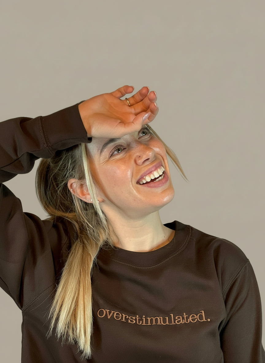 Overstimulated Sweatshirt | Embroidered Minimalist Design | Yaya Custom Embroidery