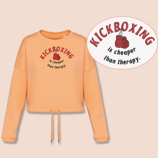 Kickboxing is cheaper than therapy - Inspirational Crop Sweatshirt